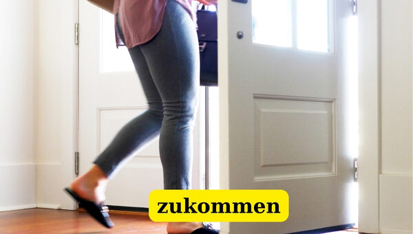 verb zukommen