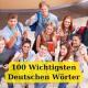 Die 100 wichtigsten deutschen Wörter