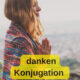 Danken Konjunktion im Deutschen – Beispiele und Erklärung