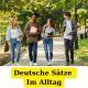 Die 100 wichtigsten Sätze der deutschen Alltagssprache